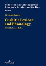 9783631600894-3631600895-Cushitic Lexicon and Phonology (Schriften zur Afrikanistik / Research in African Studies)
