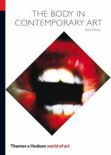 9780500204009-0500204004-The Body in Contemporary Art (World of Art)