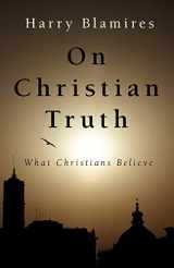 9781573833127-1573833126-On Christian Truth
