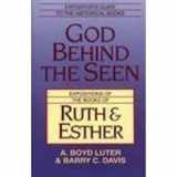 9780801090004-0801090008-God Behind the Seen: Expositions of the Books of Ruth and Esther (Expositor's Guide to the Historical Books)