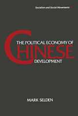 9781563240928-1563240920-The Political Economy of Chinese Development (Socialism and Social Movements)