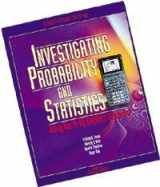 9780201493535-0201493535-Investigating Probability & Statistics Using the T1-82 (Investigating Probability & Statistics Series)