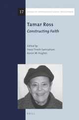 9789004317383-9004317384-Tamar Ross: Constructing Faith (Library of Contemporary Jewish Philosophers, 17)