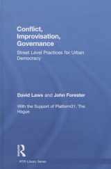 9781138025684-1138025682-Conflict, Improvisation, Governance: Street Level Practices for Urban Democracy (RTPI Library Series)