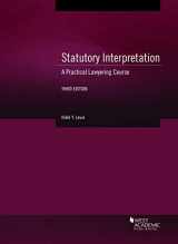 9781684678952-1684678951-Statutory Interpretation: A Practical Lawyering Course (Coursebook)