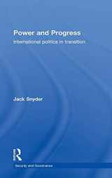 9780415575720-0415575729-Power and Progress: International Politics in Transition (Security and Governance)