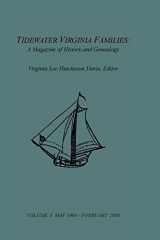 9781585496631-1585496634-Tidewater Virginia Families: A Magazine of History and Genealogy, Volume 3, May 1994-Feb 1995