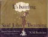9780689303166-0689303165-It's Raining, Said John Twaining: Danish Nursery Rhymes