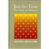 9780915299201-0915299208-Just-In-Time for Today and Tomorrow (English and Japanese Edition)
