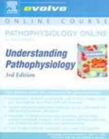 9780323028127-0323028128-Pathophysiology Online to Accompany Understanding Pathophysiology (User Guide & Access Code)