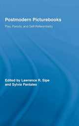 9780415962100-0415962102-Postmodern Picturebooks: Play, Parody, and Self-Referentiality (Routledge Research in Education)