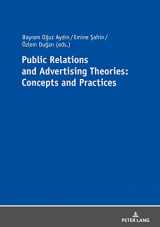 9783631766750-3631766750-Public Relations and Advertising Theories: Concepts and Practices