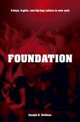 9780195334067-019533406X-Foundation: B-boys, B-girls and Hip-Hop Culture in New York