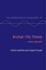 9781108831963-1108831966-Bruhat–Tits Theory: A New Approach (New Mathematical Monographs, Series Number 44)