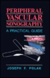 9780683069143-0683069144-Peripheral Vascular Sonography: A Practical Guide