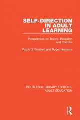 9781138314009-1138314005-Self-direction in Adult Learning: Perspectives on Theory, Research and Practice (Routledge Library Editions: Adult Education)
