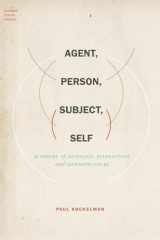 9780199926985-0199926980-Agent, Person, Subject, Self: A Theory of Ontology, Interaction, and Infrastructure (Foundations of Human Interaction)