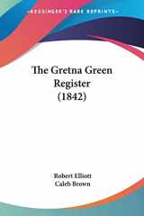 9781104392055-1104392054-The Gretna Green Register (1842)