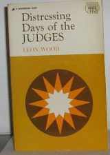 9780310347309-0310347300-Distressing Days of the Judges
