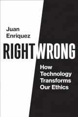 9780262542814-0262542811-Right/Wrong: How Technology Transforms Our Ethics