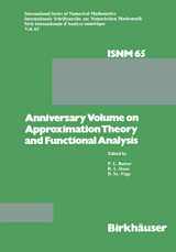 9783764315740-3764315741-Anniversary Volume on Approximation Theory and Functional Analysis (International Series of Numerical Mathematics)
