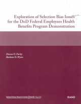 9780833031211-083303121X-Exploration of Selection Bias Issues for the DoD Federal Employees Benefits Program Demonstration (2002)