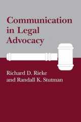 9780872496811-0872496813-Communication in Legal Advocacy (Studies in Communication Process)
