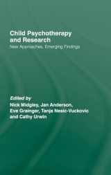 9780415422024-0415422027-Child Psychotherapy and Research: New Approaches, Emerging Findings