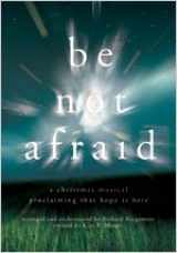 9780834175556-083417555X-Be Not Afraid: A Christmas Musical Proclaiming That Hope Is Here