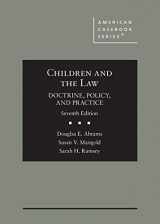 9781642428988-1642428981-Children and the Law, Doctrine, Policy, and Practice (American Casebook Series)