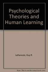 9780818505010-081850501X-Psychological Theories and Human Learning