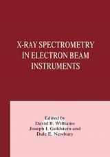 9780306448584-0306448580-X-Ray Spectrometry in Electron Beam Instruments