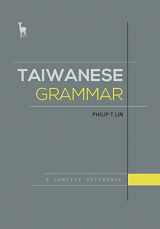 9780996398206-0996398201-Taiwanese Grammar: A Concise Reference