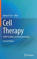 9783030755355-3030755355-Cell Therapy: cGMP Facilities and Manufacturing