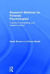 9780415732420-0415732425-Research Methods for Forensic Psychologists: A guide to completing your research project