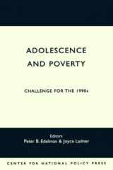 9780944237328-0944237320-Adolescence and Poverty: Challenge for the 1990's
