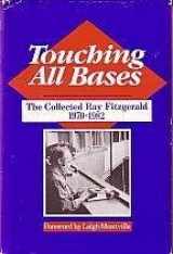 9780828905077-082890507X-Touching All Bases: The Collected Ray Fitzgerald 1970-1982