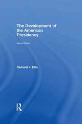 9781138786264-1138786268-The Development of the American Presidency