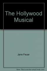 9780253213006-0253213002-The Hollywood Musical (British Film Institu)