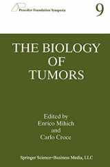 9780306459320-0306459329-The Biology of Tumors (Pezcoller Foundation Symposia, 9)