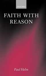 9780198238454-0198238452-Faith with Reason