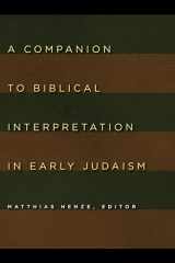 9780802803887-0802803881-A Companion to Biblical Interpretation in Early Judaism