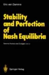 9780387538006-0387538003-Stability and Perfection of Nash Equilibia