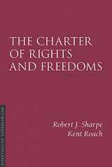 9781552215784-1552215784-The Charter of Rights and Freedoms (Essentials of Canadian Law)