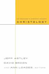 9780664232696-0664232698-Christology: Key Readings in Christian Thought