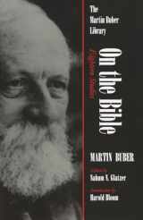 9780815628408-0815628404-On the Bible: Eighteen Studies (Martin Buber Library)