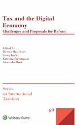 9789403503615-9403503610-Tax and the Digital Economy: Challenges and Proposals for Reform (Series on International Taxation, 69)