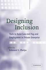 9780521036030-0521036038-Designing Inclusion: Tools to Raise Low-end Pay and Employment in Private Enterprise