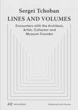 9783038602057-3038602051-Sergei Tchoban―Lines and Volumes: Encounters with the Architect, Artist, Collector and Museum Founder