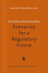 9789048149735-9048149738-The Politics of Chemical Risk: Scenarios for a Regulatory Future